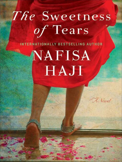 Title details for The Sweetness of Tears by Nafisa Haji - Wait list